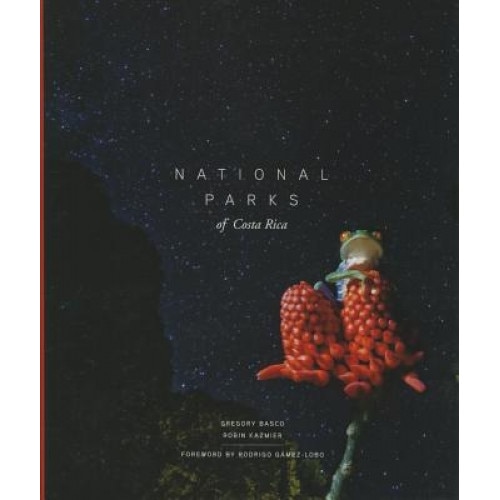National Parks of Costa Rica, Gregory Basco (Author)