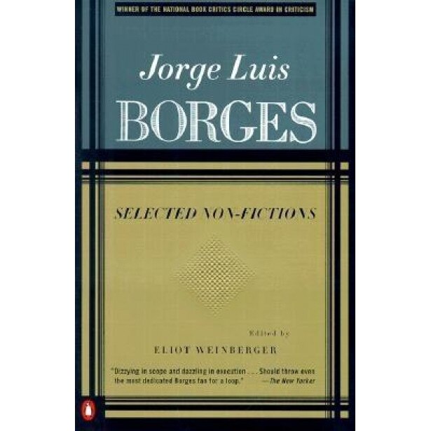 Selected Non-Fictions: Volume 3, Jorge Luis Borges