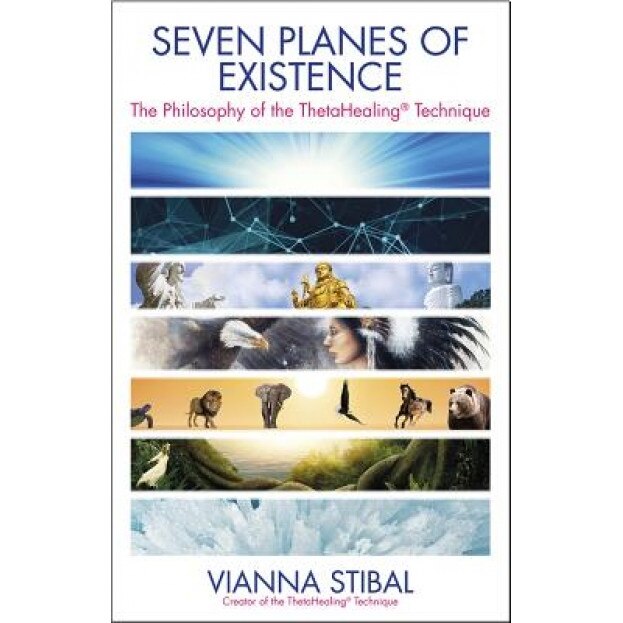 Seven Planes of Existence: The Philosophy Behind the Thetahealing(r) Technique, Vianna Stibal (Author)
