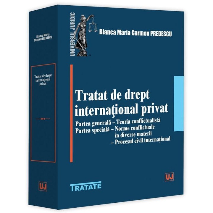 Tratat de drept international privat, Universul Juridic, Bianca Maria, Carmen Predescu, 2025