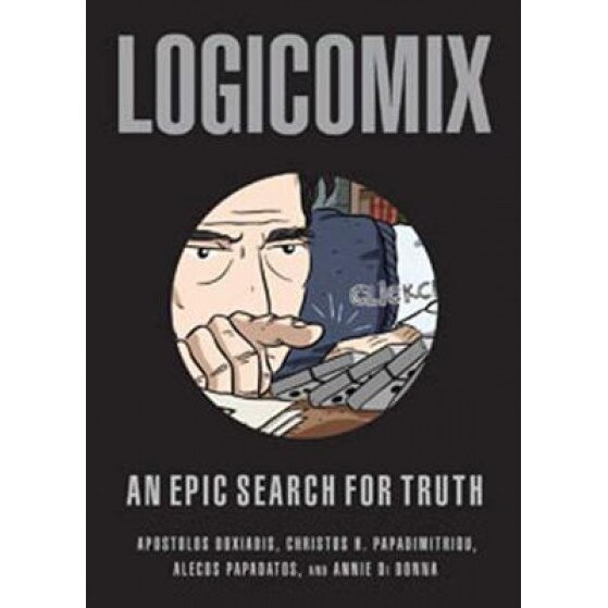 Logicomix: An Epic Search for Truth, Christos Papadimitriou, Apostolos Doxiadis