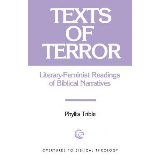 Texts of Terror Paper, Phyllis Trible