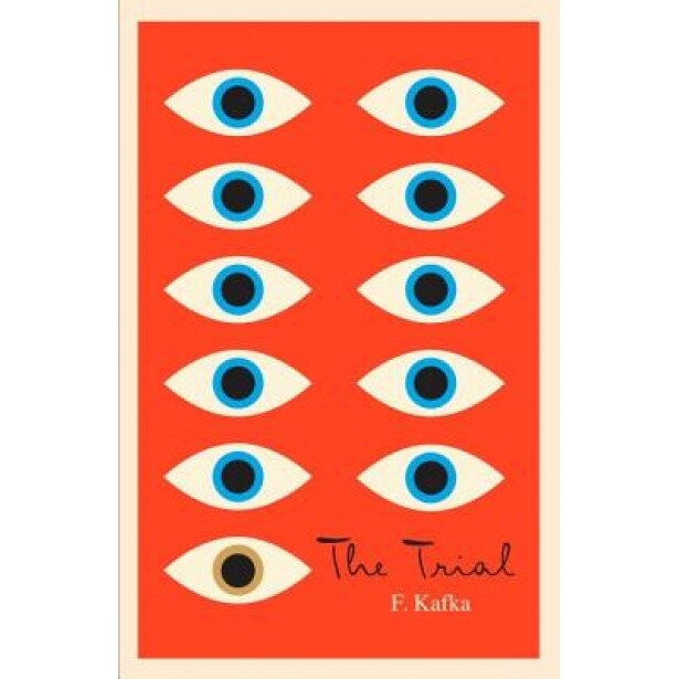 The Trial: A New Translation Based on the Restored Text, Franz Kafka