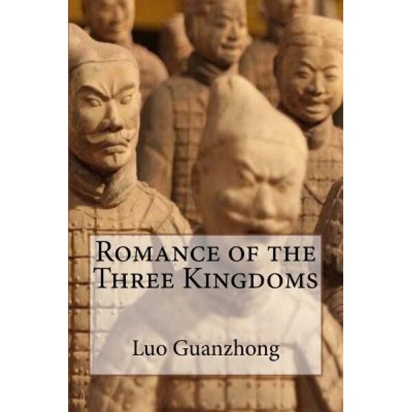 Romance of the Three Kingdoms, Luo Guanzhong (Author)