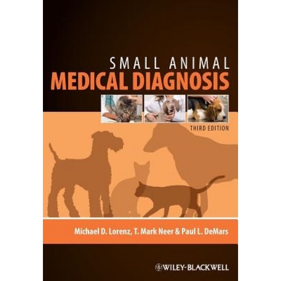 Small Animal Medical Diagnosis - Michael D. Lorenz (Author)