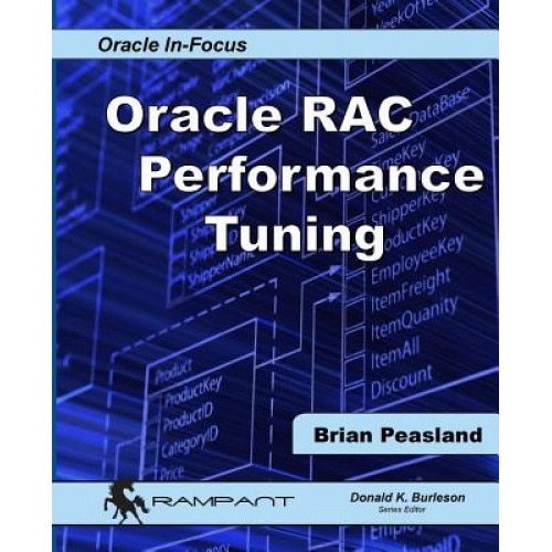 Oracle Rac Performance Tuning - Brian Peasland (Author)