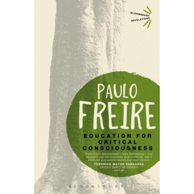 Education for Critical Consciousness, Paulo Freire (Author)