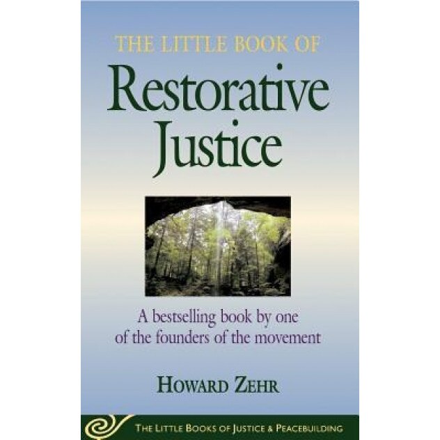 The Little Book of Restorative Justice, Howard Zehr (Author)