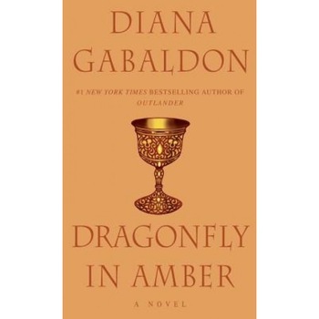 Dragonfly in Amber, Diana Gabaldon Dragonfly in Amber, Diana Gabaldon