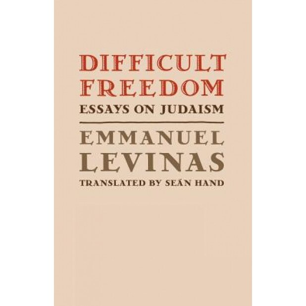Difficult Freedom: Essays on Judaism, Emmanuel Levinas (Author)