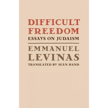 Difficult Freedom: Essays on Judaism, Emmanuel Levinas (Author) Difficult Freedom: Essays on Judaism, Emmanuel Levinas (Author)