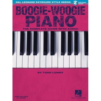 Boogie-Woogie Piano: Hal Leonard Keyboard Style Series, Todd Lowry (Author) Boogie-Woogie Piano: Hal Leonard Keyboard Style Series, Todd Lowry (Author)