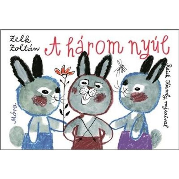 A három nyúl - Zelk Zoltán