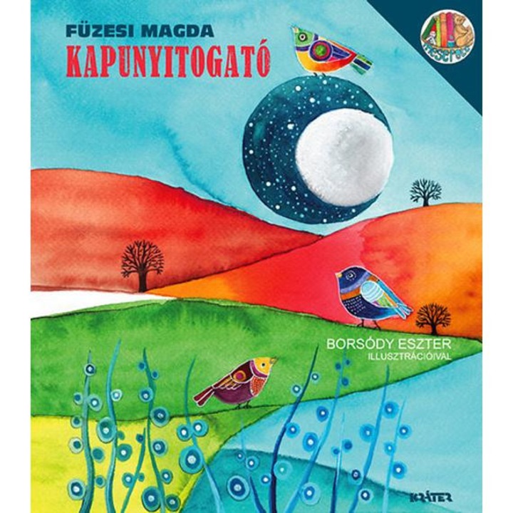 Kapunyitogató - Füzesi Magda