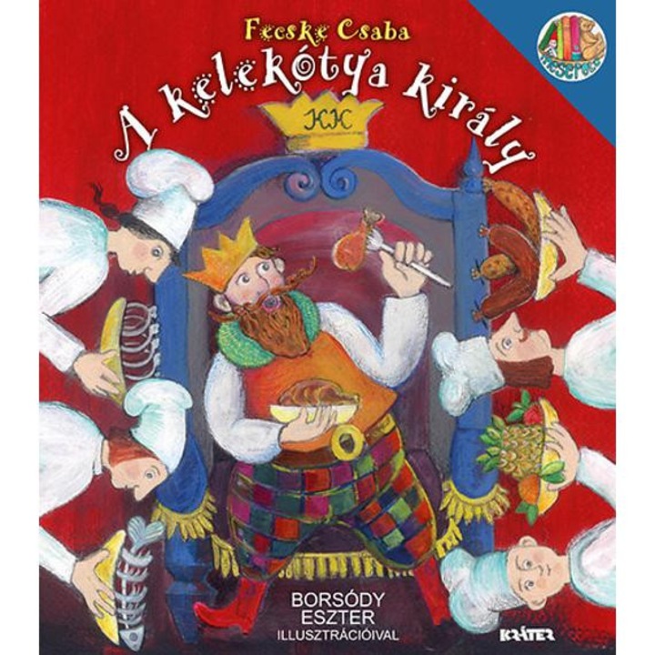 Kelekótya király - Fecske Csaba