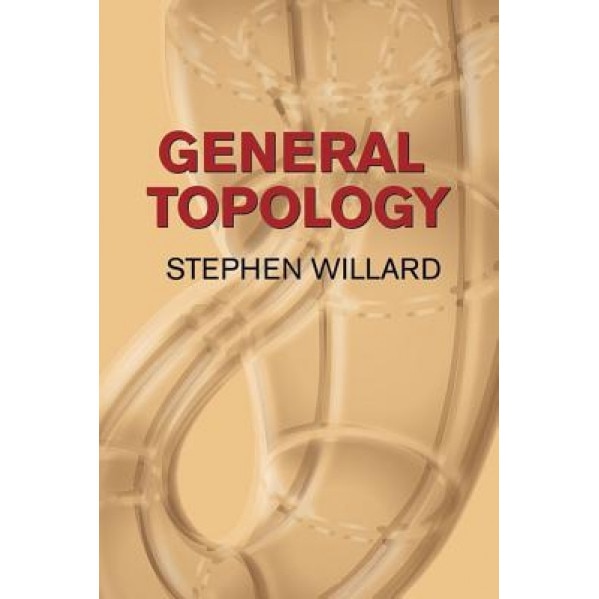 General Topology, Stephen Willard