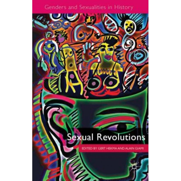 Sexual Revolutions, Gert Hekma (Editor)
