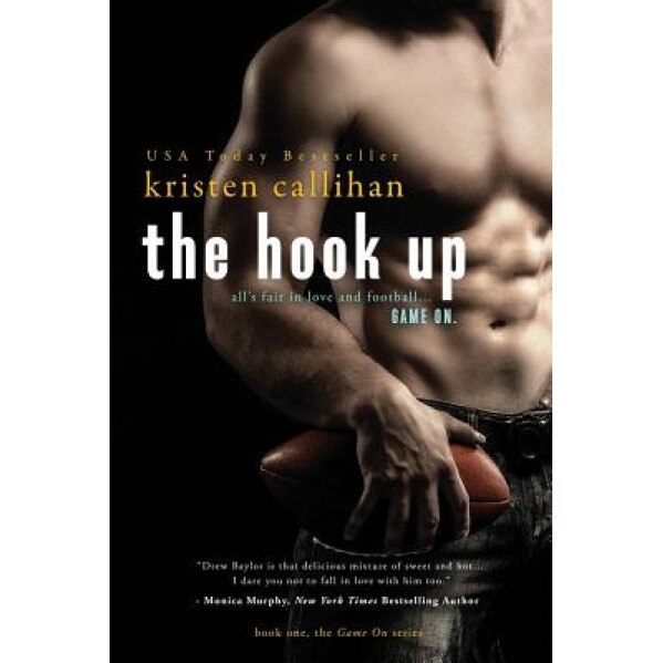 The Hook Up, Kristen Callihan (Author)