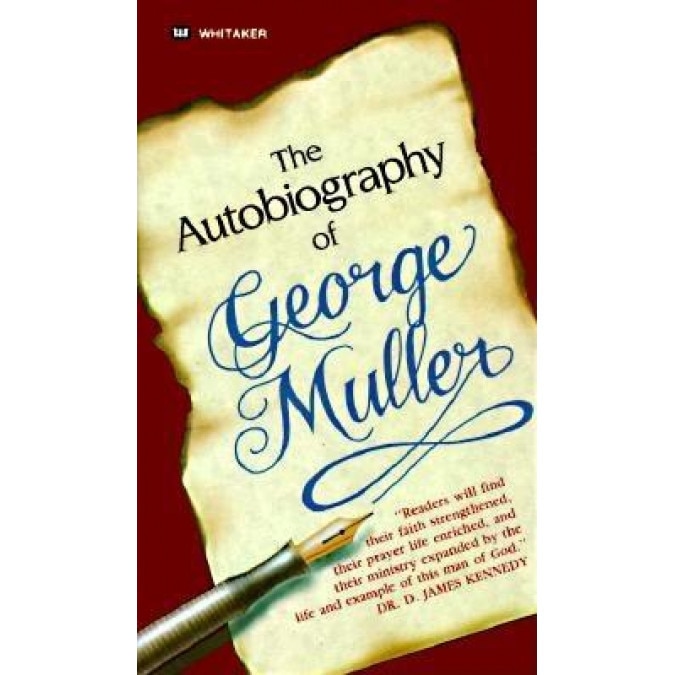 Autobiography of George Muller, George Muller