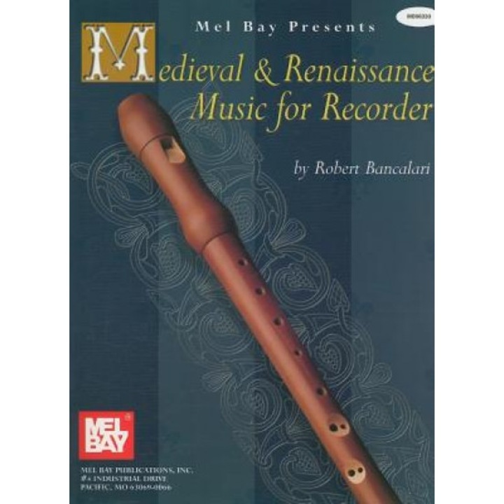 Medieval & Renaissance Music for Recorder, Robert Bancalari