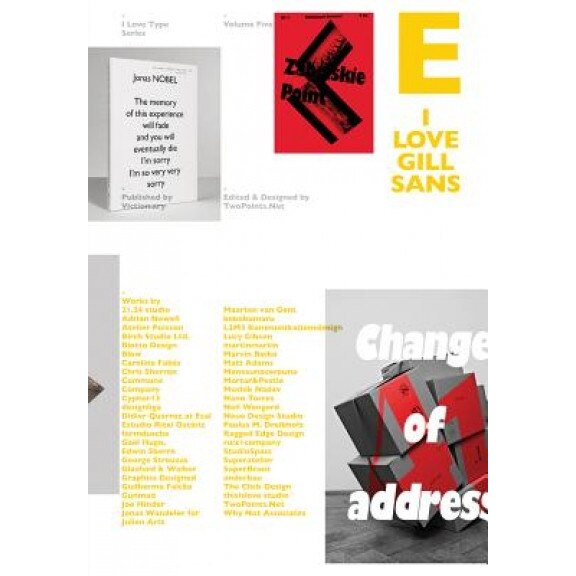 I Love Type 05: Gill Sans, Viction Workshop (Editor)