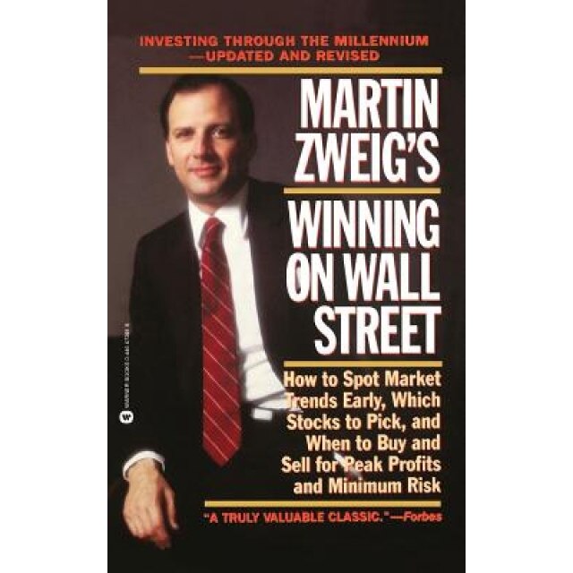 Martin Zweig Winning on Wall Street - Martin Zweig