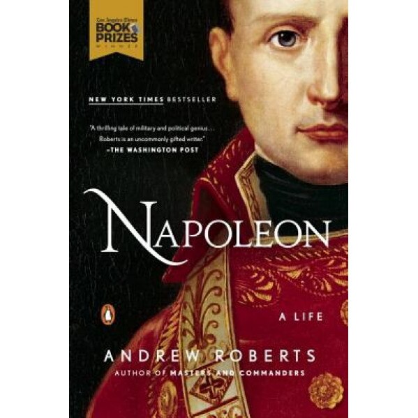 Napoleon: A Life, Andrew Roberts (Author)