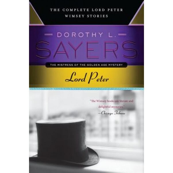 Lord Peter, Dorothy L. Sayers (Author)