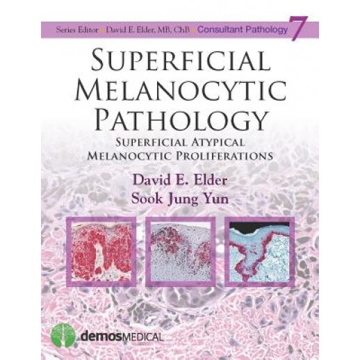 Superficial Melanocytic Pathology - David E. Elder (Author)