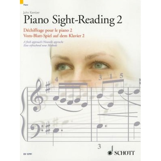 Piano Sight-Reading 2, Dechiffrage Pour Le Piano 2/Vom-Blatt-Spiel Auf Dem Klavier 2: A Fresh Approach/Nouvelle Approche/Eine Erfrischend Neue Methode, John Kember (Composer)