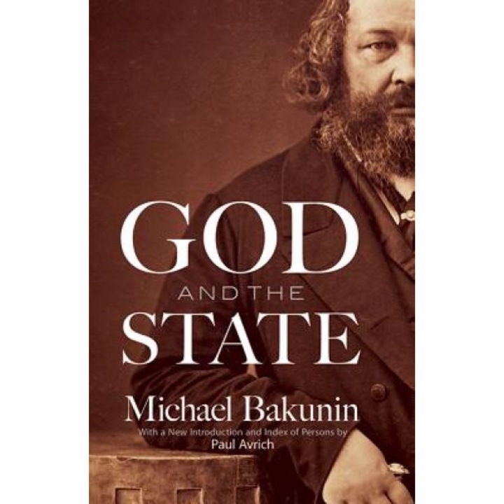 God and the State, Mikhail Aleksandrovich Bakunin