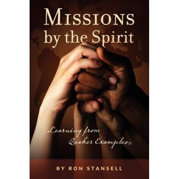 Missions by the Spirit, Ron Stansell (Author)