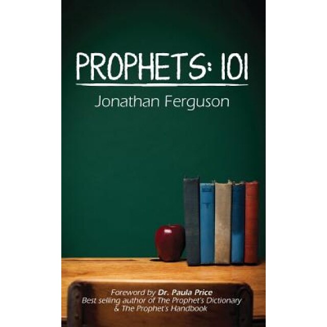 Prophets: 101, Jonathan Ferguson (Author)
