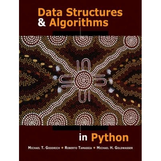 Data Structures and Algorithms in Python - Michael T. Goodrich (Author)