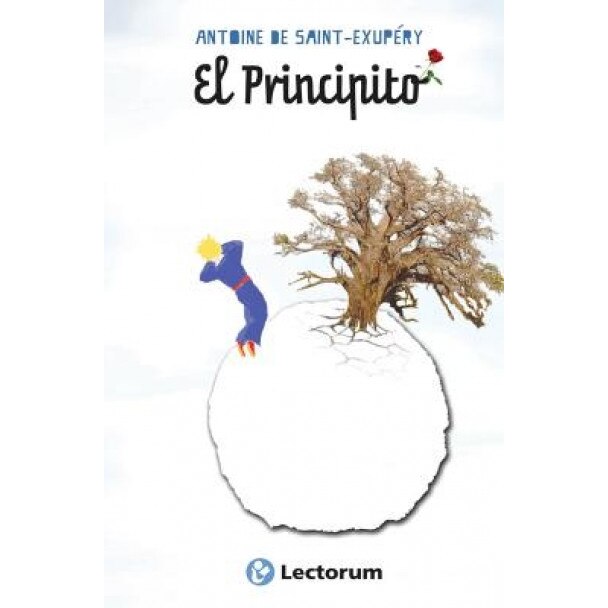 El Principito, Antoine De Saint-Exupery (Author)