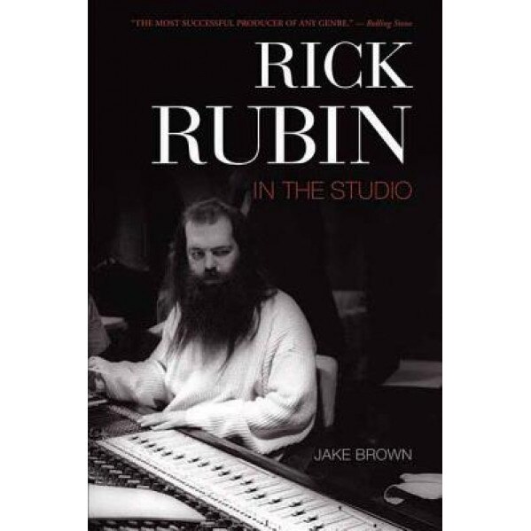 Rick Rubin: In the Studio, Jake Brown