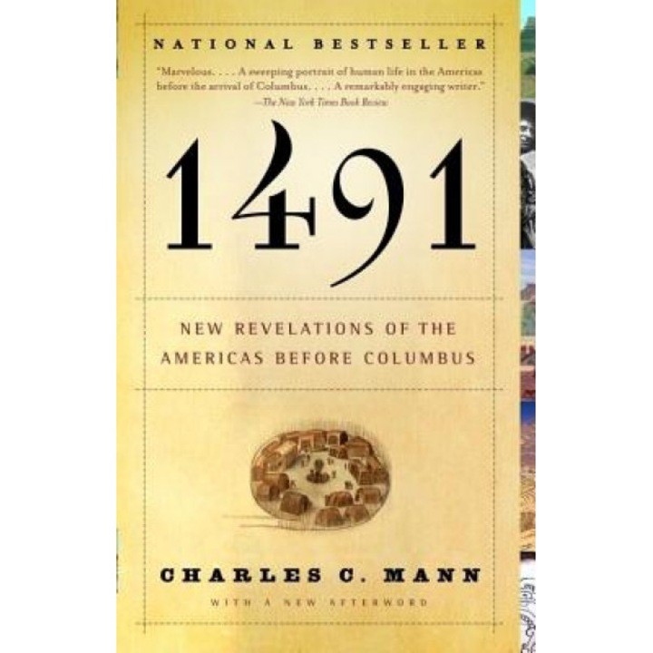 1491: New Revelations of the Americas Before Columbus, Charles C. Mann