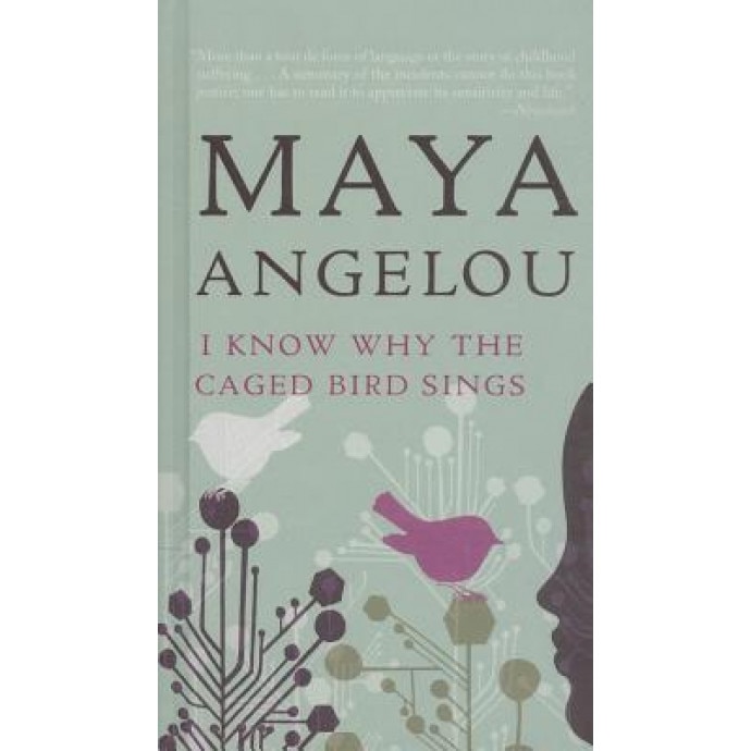 I Know Why the Caged Bird Sings,