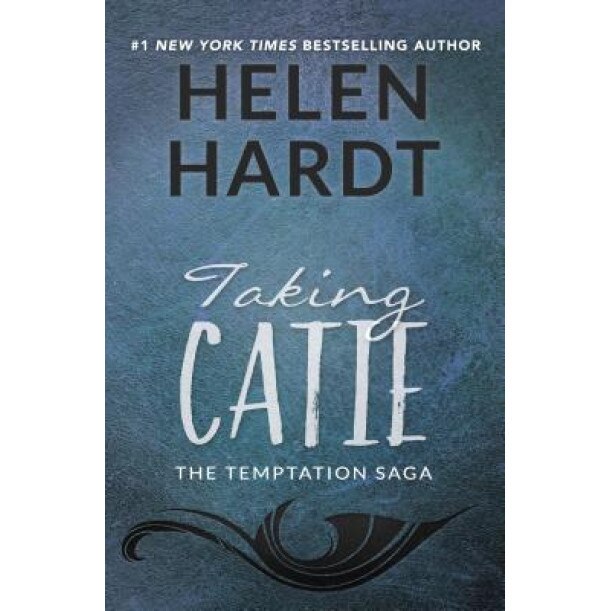 Taking Catie, Helen Hardt (Author)
