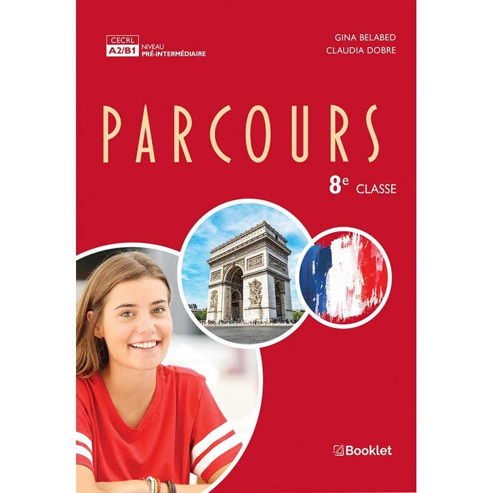 Parcours - Clasa 8 - Gina Belabed, Claudia Dobre