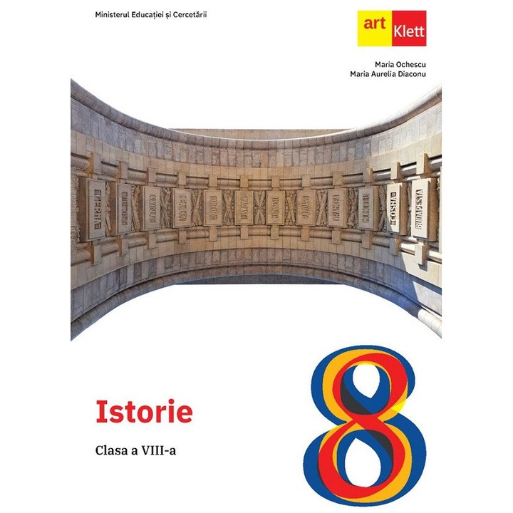 Istorie - Clasa 8 - Manual - Maria Ochescu, Maria Aurelia Diaconu