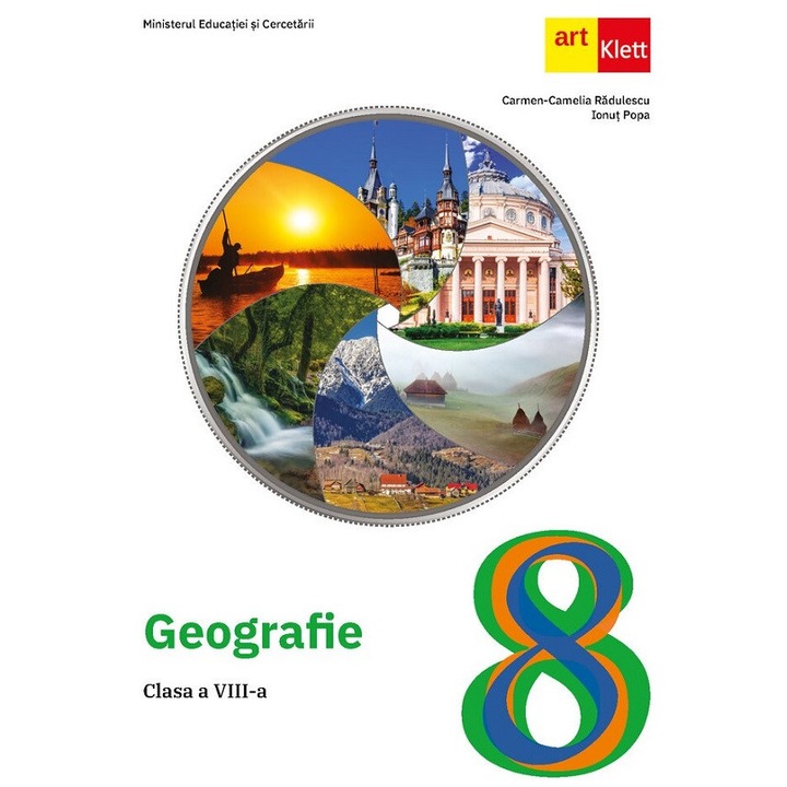 Geografie - Clasa 8, Carmen-Camelia Rădulescu, Ionuț Popa, 2025