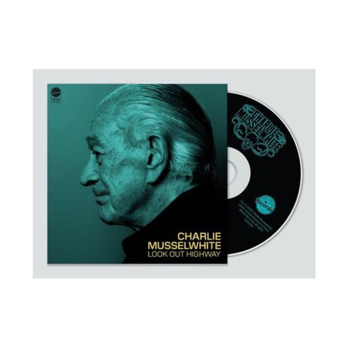 Charlie Musselwhite - Look Out Highway (1CD)