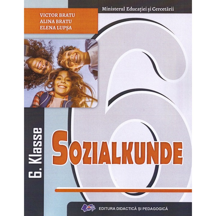 Educatie Sociala. Limba Germana - Clasa 6 - Manual - Victor Bratu, Alina Bratu, Elena Lupsa