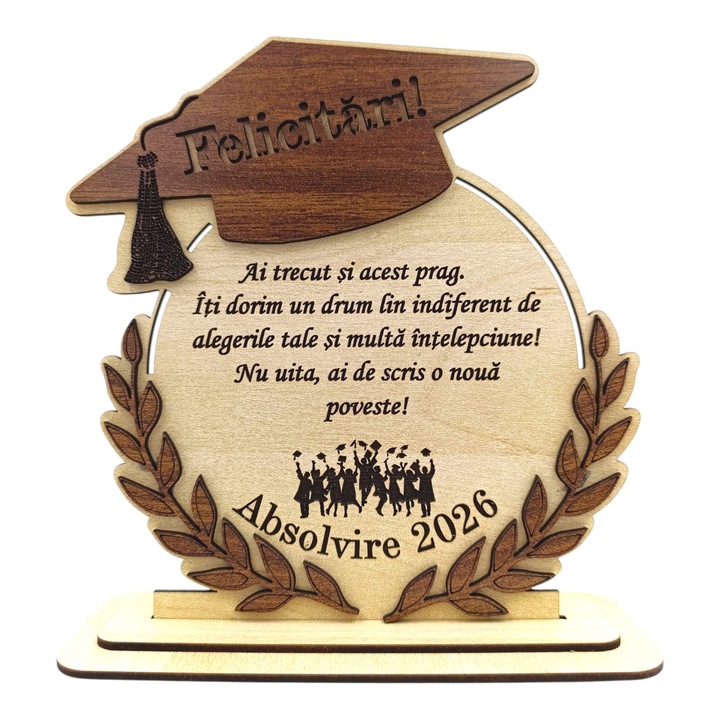 Cadou personalizat din lemn cu mesaj gravat pentru absolvire "Ai trecut.." - Baiat/Fata, 20cm, maro