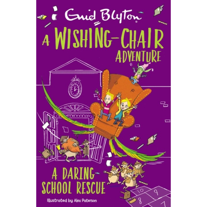 Wishing-chair Adventure: A Daring School Rescue - Enid Blyton