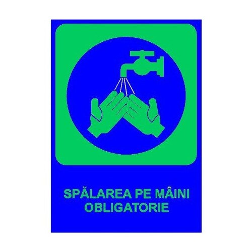 Semn fosforescent Spalarea pe maini este obligatorie, ProCart