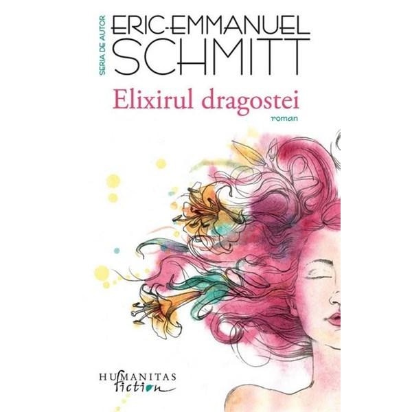 Elixirul dragostei - Eric-Emmanuel Schmitt