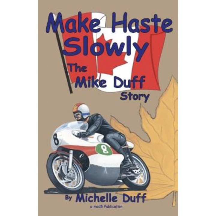 Make Haste Slowly, Michelle Ann Duff (Author)