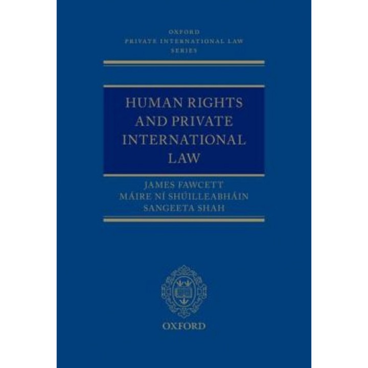 Human Rights and Private International Law, James Fawcett (Author)